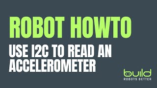 How to use I2C to read an Accelerometer on a Raspberry Pi