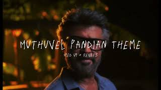 Muthuvel Pandian Theme - sped up + reverb (From "Jailer")