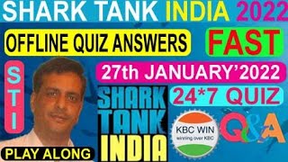 SHARK TANK INDIA 24*7 QUIZ ANSWERS 27 JANUARY 2022 | HOME SHARK PLAY ALONG | STI Offline Quiz l STI