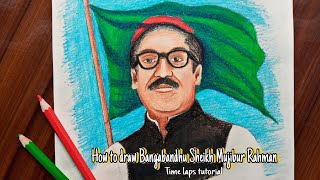 How to Draw Bangabandhu ||Bangabandhu Drawing || Sheikh Mujibur Rahman Drawing