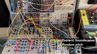 Esoteric Soundscapes: Live avant garde ambient eurorack performance annotated