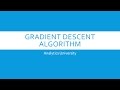 Gradient Descent Algorithm