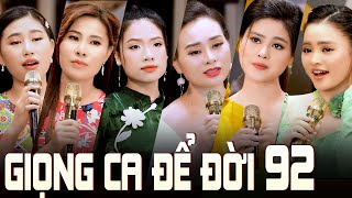 Giọng Ca Để Đời 92 Nhiều Ca Sĩ - Tuyển Chọn 30 Bài Nhạc Vàng ĐẶC BIỆT Nghe Một Lần Là Thích