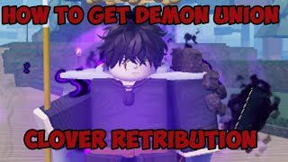 Demon union and Locations: Clover Retribution