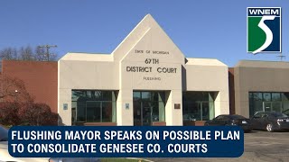 Flushing mayor speaks on possible plan to consolidate Genesee Co. courts