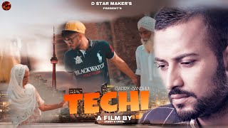 TECHI / GARRY SANDHU / JASHAN JAGRAON / D STAR MAKERS’ A FILM BY JAGGY D UPPAL (BY COVER SONG)