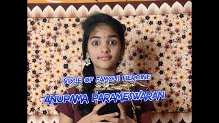 Famous heroine anupama parameshwaran  hair style|| by ramya|susmitha fashions||