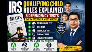 Qualifying Child Dependency Rules (IRS Explained Step-by-Step) | U.S. Tax Law