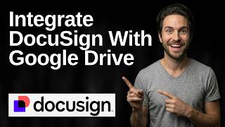 How To Integrate DocuSign With Google Drive (2026 Easy Guide)