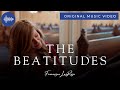 The Beatitudes (Official Music Video) - Francesca LaRosa
