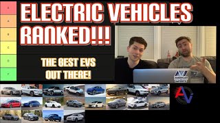 ELECTRIC VEHICLES TIER LIST RANKED!!! | BEST EV'S ON THE MARKET
