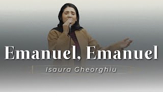 ISAURA GHEORGHIU -  EMANUEL, EMANUEL (COVER)