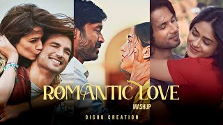Romantic Love Mashup | Disha Creation | Mahiya Mainu Raabta | Darasal| Rait Zara Si | Bollywood Lofi