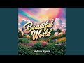 Beautiful World