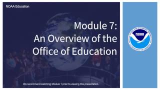 Module 7: An Overview of the Office of Education