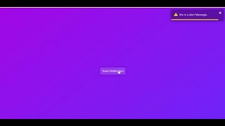 Toast message | Alert Notification using Html, CSS, JavaScript