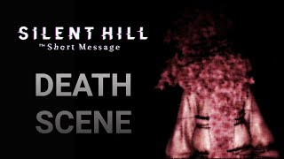 Silent Hill: The Short Message - Game Over Cinematic