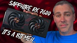 AMD Radeon RX 7600 8GB Review [Sapphire Pulse OC Benchmarks \u0026 Thermals]