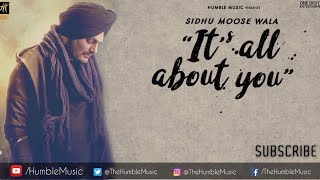 ITS ALL ABOUT YOU (Lyrical Video) Sidhu Moose Wala | Intense | Bal Deo | Humble Music 2020