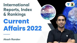International Reports, Index & Rankings 2022 | Current Affairs 2022 by Akash Randev