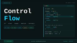 JavaScript Control Flow for Beginners: If/Else, For, While, Switch & More | The Weekly Stack