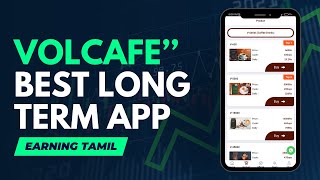 Volcafe Earning App Tamil | New Long Term Earning App | Volcafe Best Earning App with Proof | தமிழ்