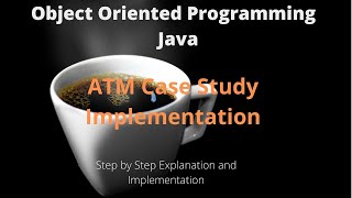 L20-V3-ATM Case Study Implementation using Java