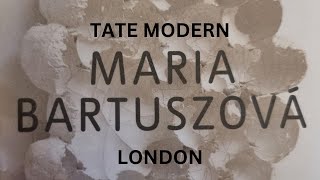 Mária Bartuszová at Tate Modern, London