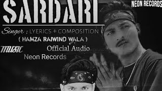 Sardari (Official Audio) - Hamza Raiwind wala |Latest Punjabi Songs 2023