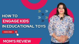 How to Engage Kids in Educational Toys | Mom's Review | SkilloToys.com