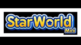 Star World Console Games (Xrd, Kirby Fighters, MBTL, Return to Dreamland)