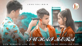 Tu Hai Mera | LOVEYOUINDIA | Sad Touching Love Story Mr. Raju & Pinky | Latest Hindi Song 2021