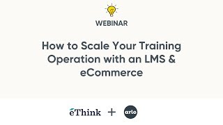 How to Scale Your Training Operation with an LMS & eCommerce