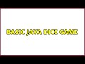 Basic Java dice game (5 Solutions!!)
