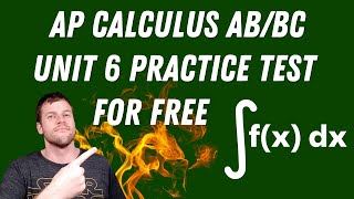 AP Calculus AB/BC Unit 6 Practice Test