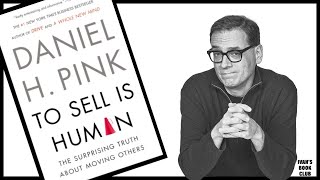 To Sell Is Human by Daniel H  Pink. | Animated Book Summary