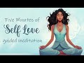 five minutes of self love guided meditation