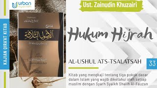 [Materi 33] Hukum Hijrah | Syarh Kitab Ushul Tsalatsah