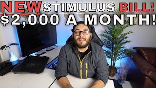 NEW STIMULUS BILL! $2,000 A MONTH!
