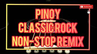 Pinoy Classic Rock Non-Stop Remix | October 2019