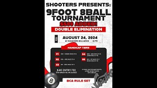 Shooters Billiards $500 ADDED Big Table 8-Ball