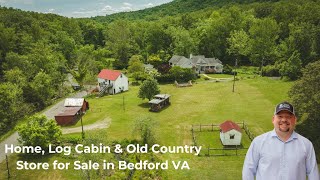 Home, Log Cabin \u0026 Old Country Store for Sale in Bedford VA