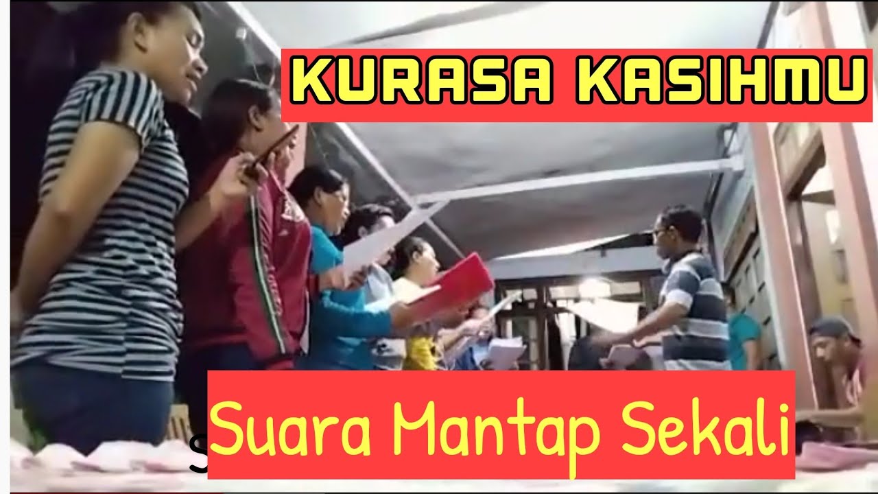 Koor Terbaru 2021 : Kurasa KasihMu, Cipt. Altim P. Sipahutar || Gereja ...