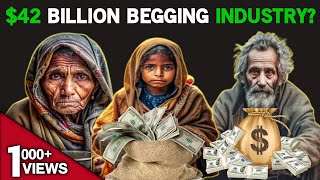 Pakistan's $42 Billion Begging Industry | Indian Claims | Pakistani Beggars in UAE \u0026 KSA