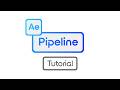 aePipeline for After Effects Tutorial