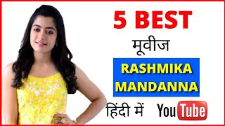 Top 5 Latest Movies of Rashmika Mandanna in Hindi | Best Movies of Rashmika Mandanna in Hindi Part 2