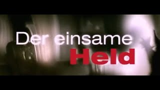 Sie wollten Hitler töten - Der einsame Held (1/4) (ZDF - 2004)