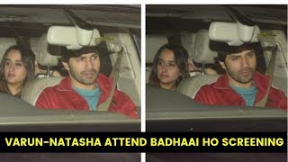Varun Dhawan and Natasha Dalal attend the special screening of 'Badhaai Ho'