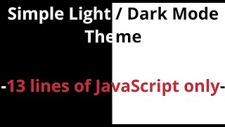 Simple Light and Dark Mode Theme - HTML/CSS/JavaScript