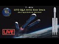 REPLAY SpaceX Falcon Heavy launches 24 STP-2 satellites 🚀 + live Q&A w Raw Space!